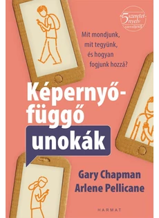 Képernyőfüggő unokák
