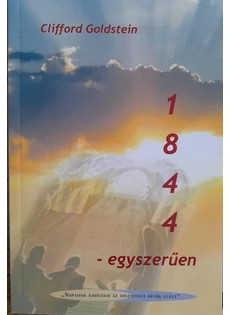 1844 - egyszerűen (Clifford Goldstein)