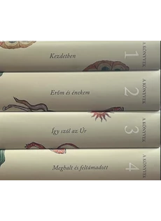 A Könyvek 1-4             /Kezdetben/ /Erőm és énekem/ /Így szól az Úr/ /Meghalt és feltámadott/