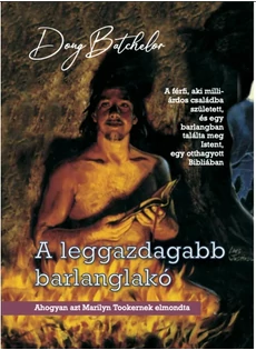 A leggazdagabb barlanglakó (Doug Batchelor)