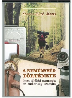 A reménység története (Kovács-Bíró János)