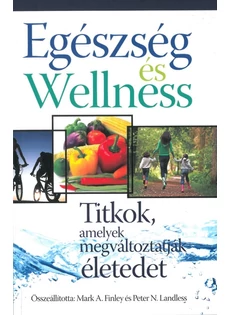 Egészség és wellness (Mark A. Finley és Peter N. Landless)