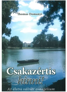 Csakazértis hinni! (Thomas Domanyi)