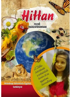 Hittan felső tagozatosoknak - 6. osztály