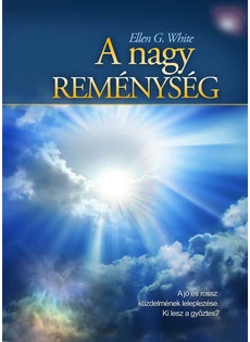 A nagy reménység (Ellen G. White)