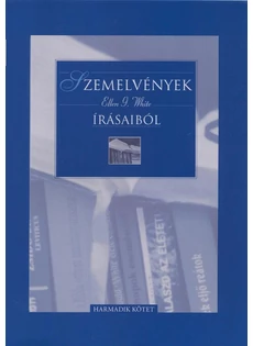 Szemelvények III. kötet (Ellen G. White)
