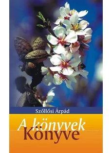 A könyvek Könyve (Szőllősi Árpád)