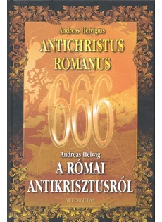 Antichristus Romanus (Andreas Helvigius)