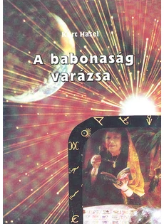 A babonaság varázsa (Kurt Hasel)