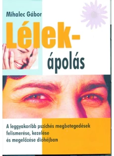 Lélek-ápolás (Mihalec Gábor)