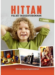 Hittan felsőtagozatosoknak - 5. osztály