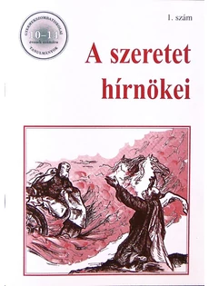 A szeretet hírnökei - Gyermekszombatiskolai tanulmányok 10-14 évesek számára