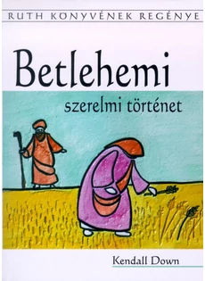 Betlehemi szerelmi történet (Kendall Down)