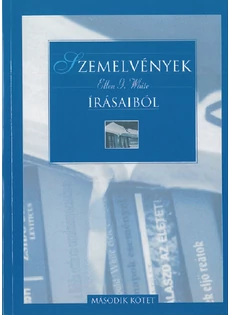 Szemelvények Ellen G. White írásaiból II. kötet - karton kötés