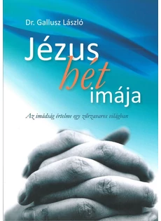 Jézus hét imája (Gallusz László)