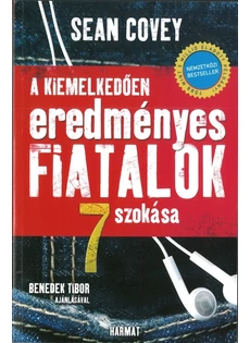 A kiemelkedően eredményes fiatalok 7 szokása (Sean Covey)