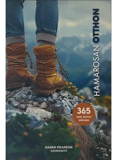 Hamarosan otthon - 365 napi áhítat nőknek