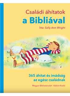 Családi áhitatok a Bibliával