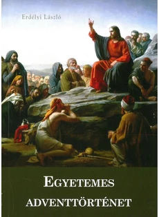 Egyetemes adventtörténet (Erdélyi László)