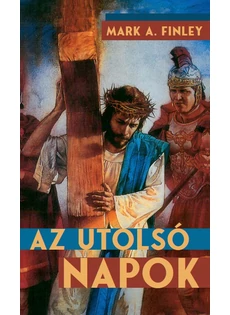 Az utolsó napok (Mark A.  Finley)