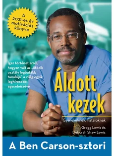 Áldott kezek (gyerekeknek, fiataloknak, E-KÖNYV) (Gregg és Deborah Shaw Lewis)