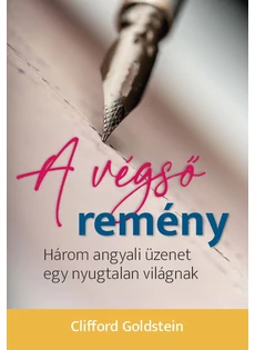 A végső remény (Clifford Goldstein)