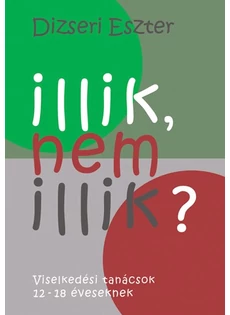 Illik, nem illik? (Dizseri Eszter)
