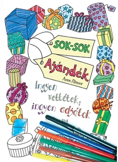 Sok-sok ajándék (Anne Pilmoor) - kifestő