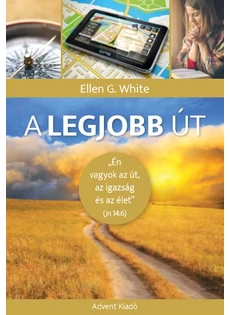 A legjobb út (Ellen G. White)