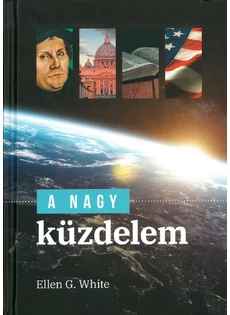 A nagy küzdelem (Ellen G. White) - színes, kartonált kivitel