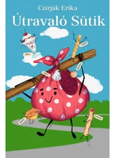 Útravaló sütik + munkafüzet (Czirják Erika)