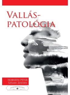 Valláspatológia (Horváth Péter - Szilasi Zoltán)