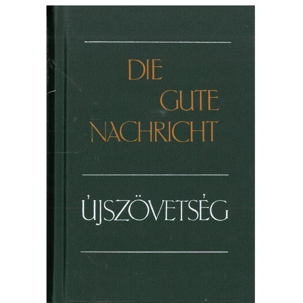 Die Gute Nachricht - német nyelvű Újszövetség