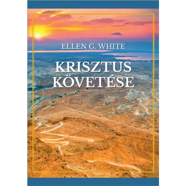 Krisztus követése (Ellen G. White)