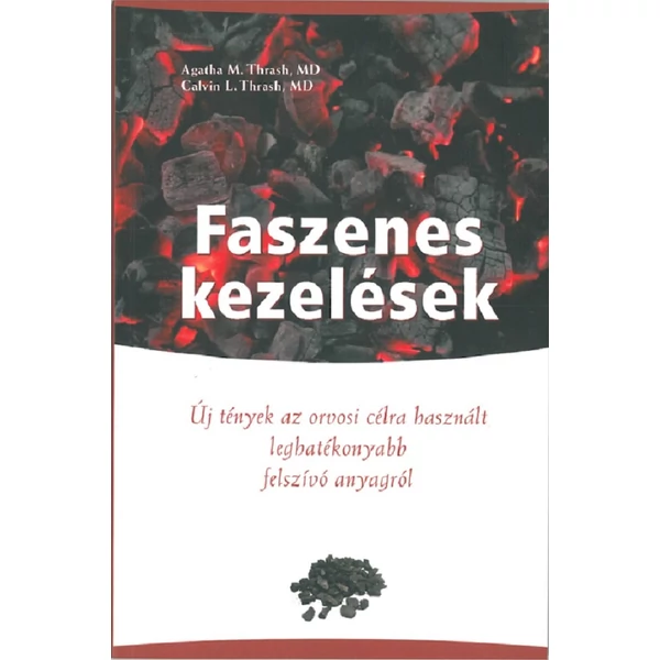 Faszenes kezelések (Agatha M. Thrash - Calvin L. Thrash)