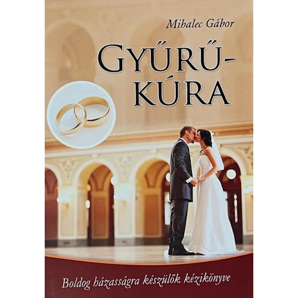 Gyűrű-kúra (Mihalec Gábor)