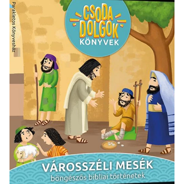 Városszéli mesék