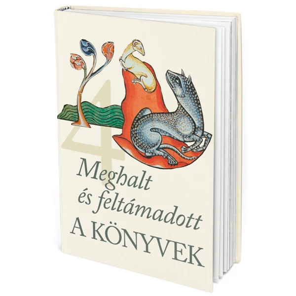 A Könyvek 1-4             /Kezdetben/ /Erőm és énekem/ /Így szól az Úr/ /Meghalt és feltámadott/