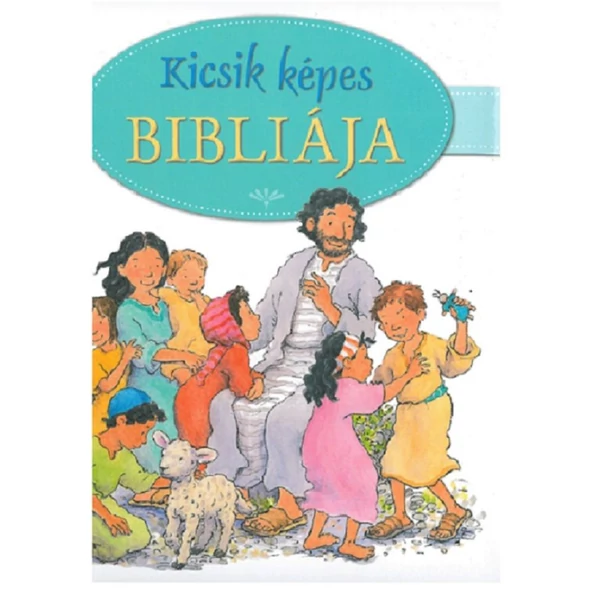 Kicsik képes Bibliája