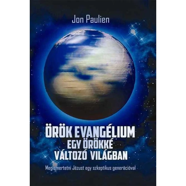 Örök evangélium egy örökké változó világban (Jon Paulien)