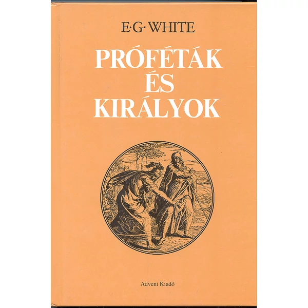 Próféták és királyok (epub) (Ellen G. White)