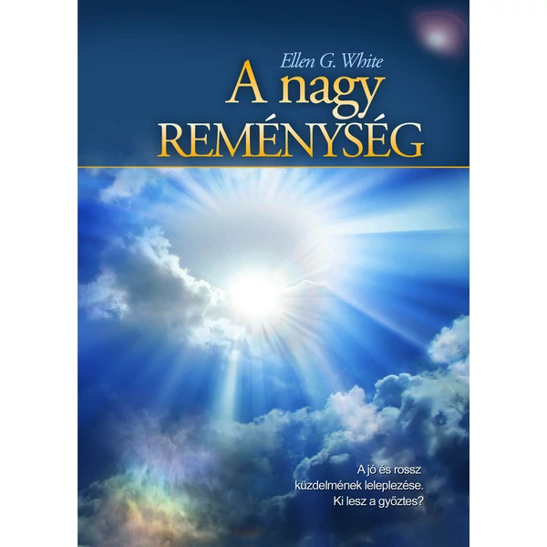 A nagy reménység (Ellen G. White)