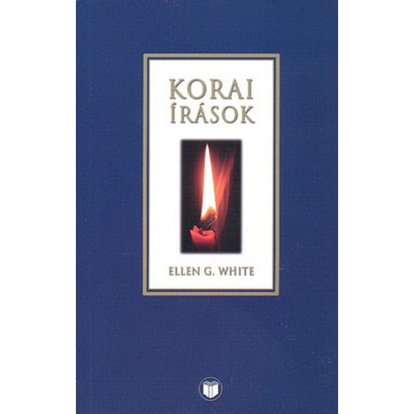 Korai írások (Ellen G. White)