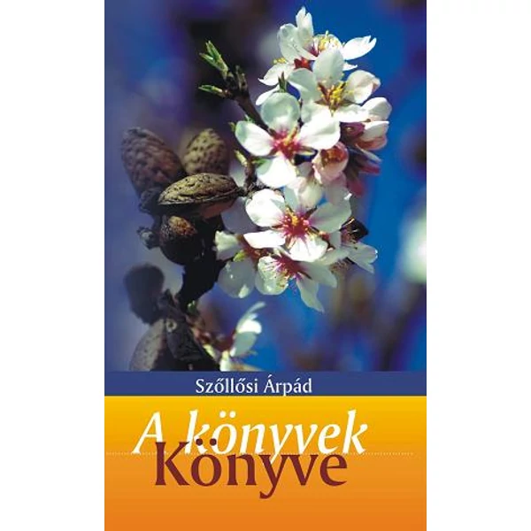 A könyvek Könyve (Szőllősi Árpád)