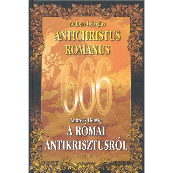 Antichristus Romanus (Andreas Helvigius)