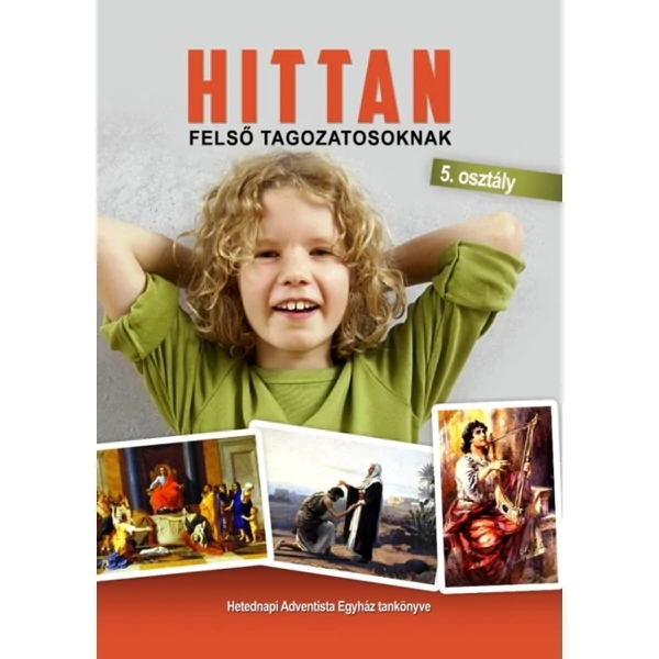 Hittan felsőtagozatosoknak - 5. osztály