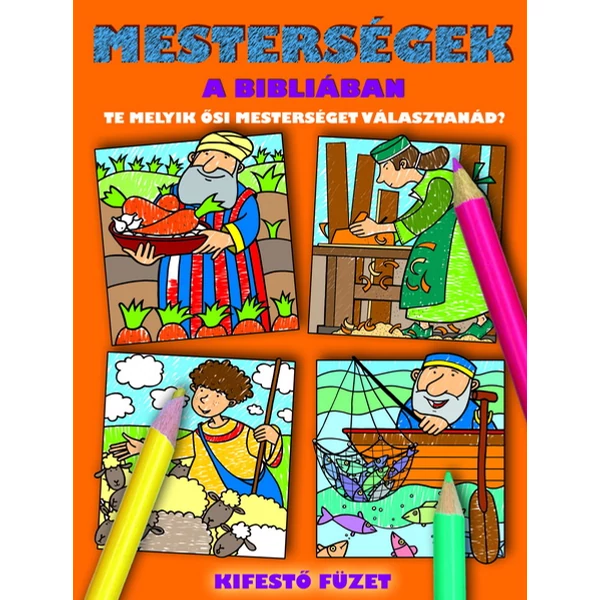 Mesterségek a Bibliában - kifestő