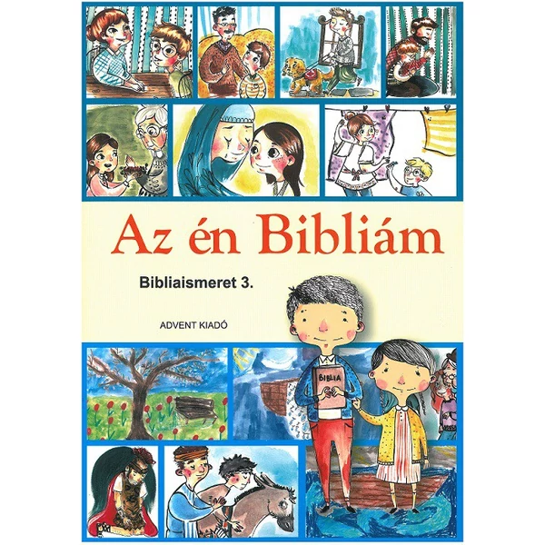 Hittan - Az én Bibliám 3. oszt.