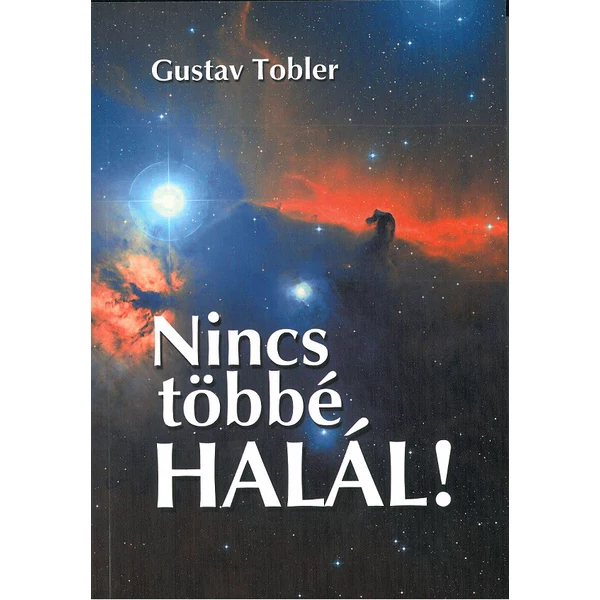 Nincs többé halál! (Gustav Tobler)
