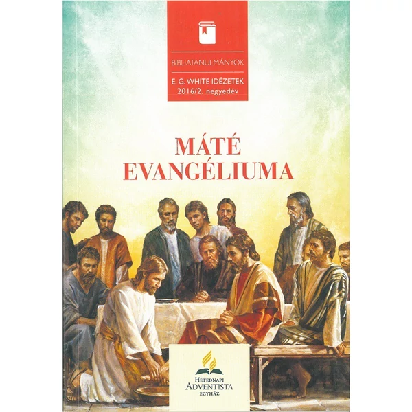 Máté evangéliuma, idézetek a Biblia tanulmányozásához (E.G.White)